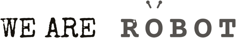 We Are Robot